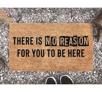 paillasson Exterieur Entree Paillasson Humoristique « Tu n'as Aucune Raison d'être Ici »