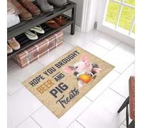 paillasson Exterieur Entree Paillasson imprimé « J'espère Que tu as apporté de la bière et des friandises pour cochons »
