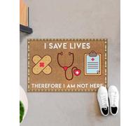 paillasson Exterieur Entree Paillasson « Infirmière, Je Sauve des Vies, C'est Pourquoi Je ne suis Pas là » - Cadeau pour infirmière