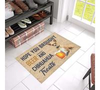 paillasson Exterieur Entree Paillasson « J'espère Que tu as acheté de la bière et des friandises pour Chihuahua »
