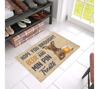 paillasson Exterieur Entree Paillasson « J'espère Que tu as acheté de la bière et des friandises pour Pinscher Nain »