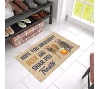 paillasson Exterieur Entree Paillasson « J'espère Que tu as acheté de la bière et des friandises pour Shar Pei »