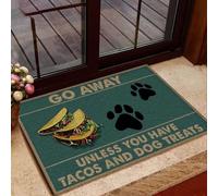 paillasson Exterieur Entree Paillasson « Partez sauf si Vous Avez des Tacos et des friandises pour Chien »
