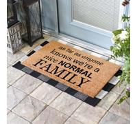 paillasson Exterieur Entree pour Autant Que Tout Le Monde Le sache, Nous Sommes Une Famille Normale et agréable.