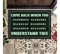 paillasson Exterieur Entree Revenez Quand Vous aurez Compris ce paillasson