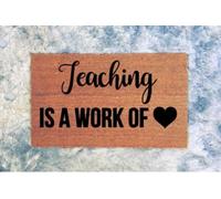 paillasson Exterieur Entree Salle de e l'enseignant - Enseigner est Un Travail de cœur - Tapis d'entrée intérieur et extérieur