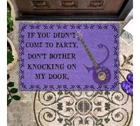 paillasson Exterieur Entree Si tu n'es Pas Venu Faire la fête, ne Te Donne Pas la Peine de Frapper à ma Porte.