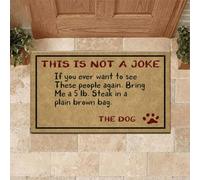 paillasson Exterieur Entree Tapis de Porte pour Chien. Ceci n'est Pas Une Blague.