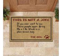 paillasson Exterieur Entree Tapis de Porte pour Chien « Ceci n'est Pas Une Blague » - Décoration Cadeau