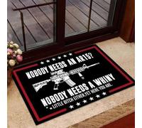 paillasson Exterieur Entree Un vétéran n'a Besoin de Personne d'un AR15, Personne n'a Besoin d'un paillasson pleurnichard