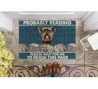 paillasson Exterieur Entree Yorkshire Terrier - Probablement en Train de Lire « Veuillez Patienter Que Je finisse Cette Page », paillasson Cadeau pour Les Amoureux des Livres