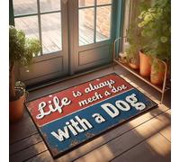 Paillasson humoristique « Life Is Always Mech A Dog With A Dog With A Dog » - Tapis de bienvenue d'automne pour porte d'entrée, décoration de sous-sol (40 x 60 cm)