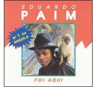Paim,Eduardo - Foi Aqui [Import]