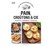 Pain, croûtons & cie