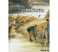 Pain d'alouette: Première époque (1)