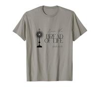 Pain de vie Jean 6:35 Jésus Eucharistie Communion Monstrance T-Shirt