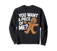 Pain d'épice Noël You Want A Piece of Me Pain d'épice Sweatshirt