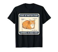 Pain drôle pour Chat Physique Solide Science de l'État Chaton Meme Lover T-Shirt