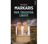 Pain, éducation, liberté