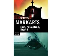 Pain, éducation, liberté