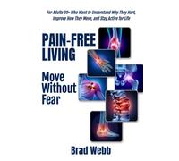 Pain-Free Living: Move Without Fear
