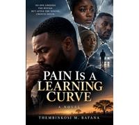 PAIN IS A LEARNING CURVE
