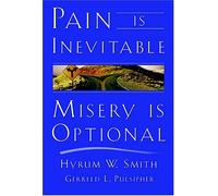 Pain Is Inevitable, Misery Is Optional