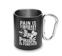 Pain is Temporary Pride is Forever Tasse en métal avec poignée mousqueton