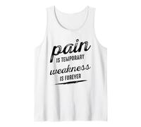 Pain is Temporary Weakness is Forever Inspiring Gym Fitness Débardeur