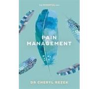 Pain Management: The Mindful Way