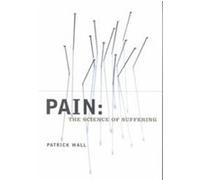 Pain, Maps of the Mind Patrick Wall (Auteur)