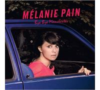 Pain, Melanie - Bye Bye Manchester