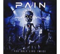 Pain - You Only Live Twice [Import]
