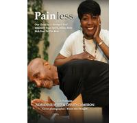 Painless: Our Guide To A Stronger You