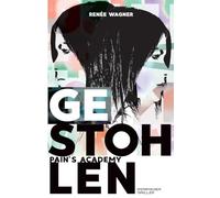Pain's Academy 1: GESTOHLEN: Dystopischer Thriller um Überleben in Gefangenschaft und den Kampf um Freiheit