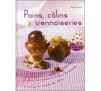 Pains Cälins Et Viennoiseries de NADINE JEANNE Format Beau livre (Livre)