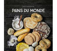 Pains du monde - Sophie Dupuis-Gaulier - Hachette Pratique - relié - Guide