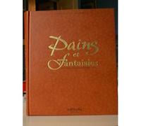 Pains Et Fantasies
