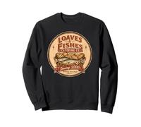Pains et Poissons John 6:11 Une drôle de Foi chrétienne Sweatshirt