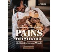 Pains originaux et d'inspirations du monde - Xavier Netry - Campagne Et Compagnie - broché - Guide