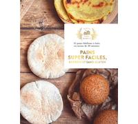 Pains super faciles, express et sans gluten 35 pains bluffants à faire en moins de 20 minutes - Caroline Lesguillons - Hachette Pratique - cartonné - Guide