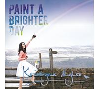 Paint A Brighter Day [Import]