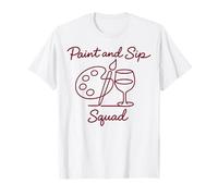 Paint and Sip Squad - Wine and Painting Party T-Shirt