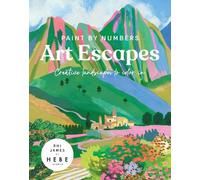 Paint by Numbers: Art Escapes: Creative Landscapes to color in