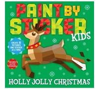 Paint by Sticker Kids Holly Jolly Christmas by Workman Publishing Workman Publishing (Auteur)