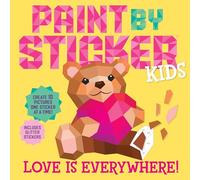 Paint by Sticker Kids – L'amour est partout ! Créez 10 images – Autocollants pailletés