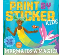 Workman Publishing – Paint by Sticker Kids : Sirènes & Magie! – 10 images, autocollants pailletés