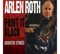 Paint It Black: Acoustic Stones by ROTH,ARLEN [Audio CD] NEUF