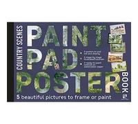 Paint Pad Poster Book Country Scenes by Various Unknown (Auteur)