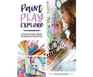 Paint Play Explore by Rae Missigman Inconnu (Auteur)